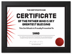 FATHER WHO IS MY GREATEST BLESSING